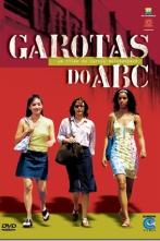 2003, Cinema, Garotas do ABC